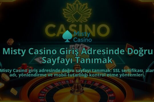Misty-Casino-Giris-Adresinde-Dogru-Sayfayi-Tanimak-overlay-1786641184.jpg