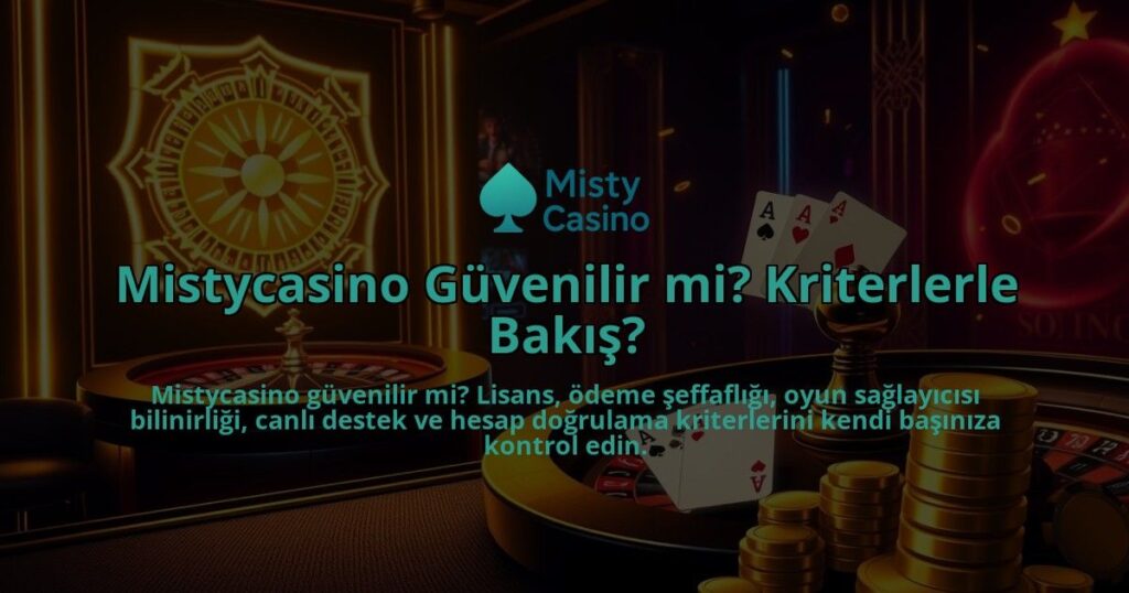 Mistycasino-Guvenilir-mi-Kriterlerle-Bakis-overlay-1786688379.jpg